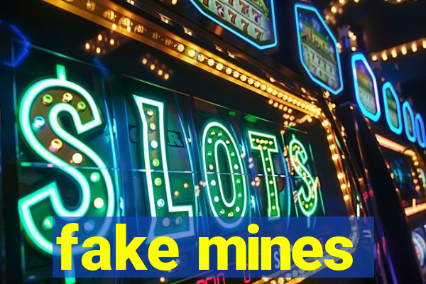 fake mines